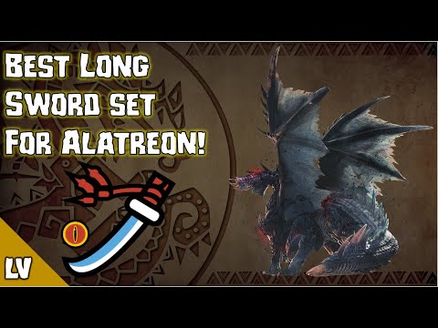 The *BEST* Long Sword for Fighting Alatreon | MHW: Iceborne