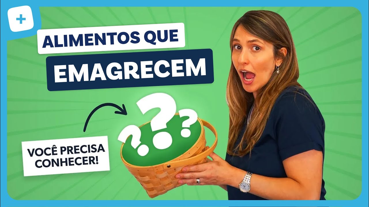 7 Alimentos para EMAGRECER mais rápido