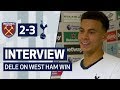 INTERVIEW DELE ALLI ON WEST HAM WIN West Ham 2 3 Spurs