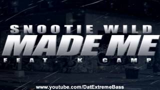 Snootie Wild - Made Me ft. K Camp (EXTREME BASS BOOST)