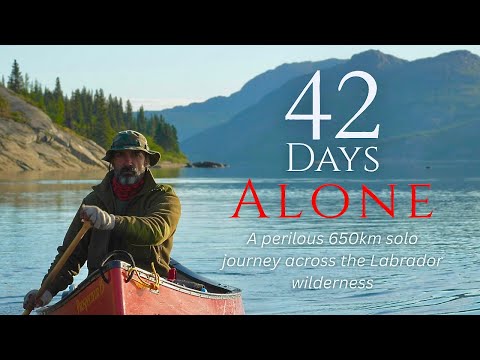 42-Day / 650km Solo Journey Across the Labrador Wilderness