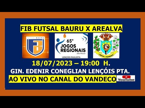 FIB FUTSAL BAURU 8X1 AREALVA, 18/07/2023, JOGOS REGIONAIS