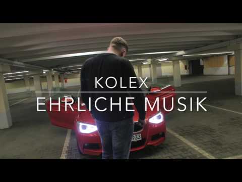 kolex - Ehrliche Musik (prod. by Medace)