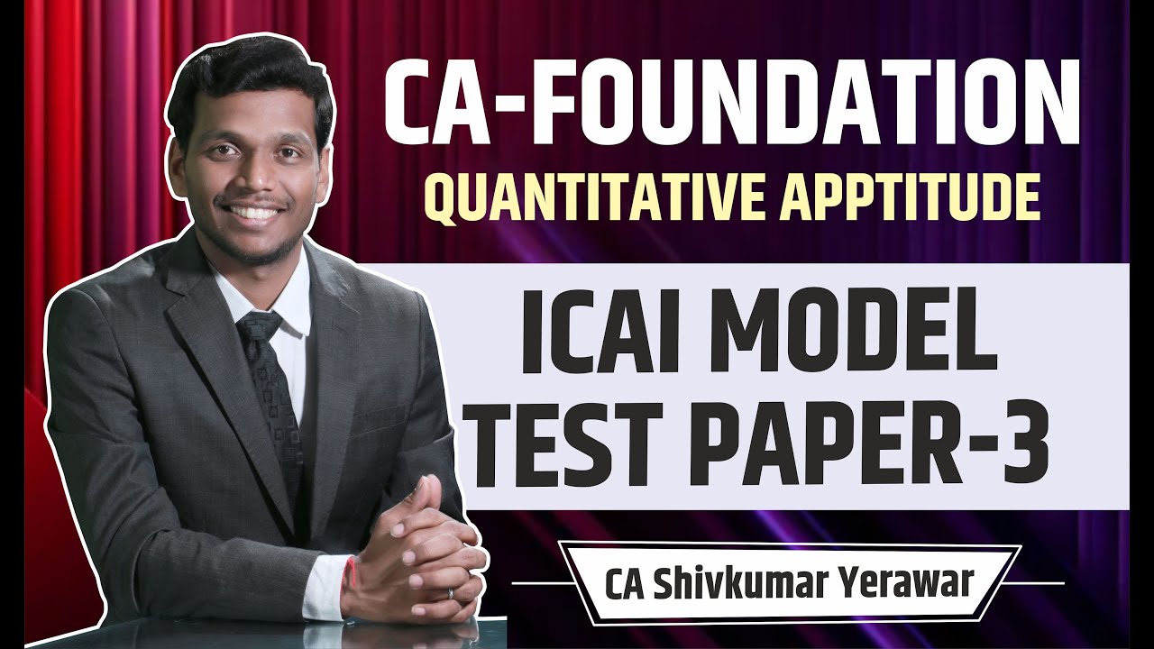 MTP 3 Solved Quantitative Aptitude Model Test Paper, | CA Foundation ICAI | By CA Shivkumar Yerawar