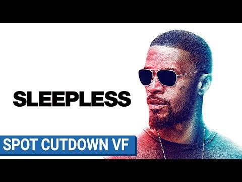 SLEEPLESS -  Spot Cutdown (VF) [actuellement au cinéma]