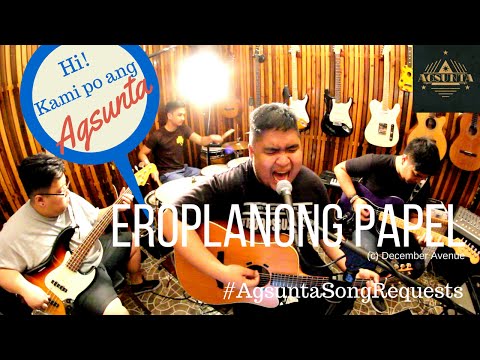 Eroplanong Papel | (c) December Avenue | #AgsuntaSongRequests