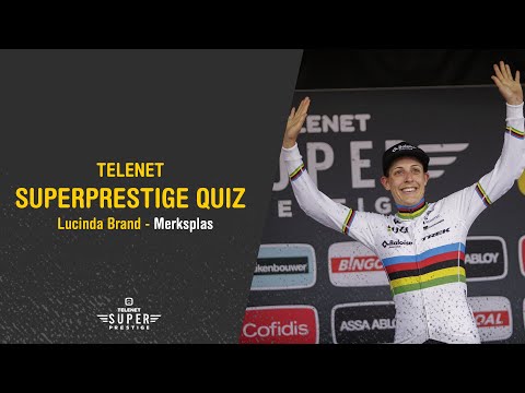 TSP QUIZ: Merksplas - Lucinda Brand | TELENET SUPERPRESTIGE 2021-2022