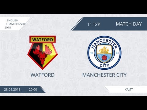 AFL18. England. Championship. Day 11. Watford - Manchester City