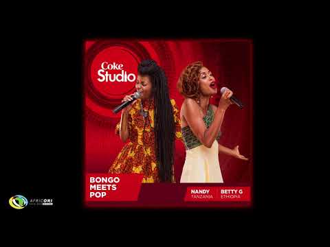 Nandy & Betty G - Don't Break My Heart (Official Audio) - Coke Studio Africa 2017