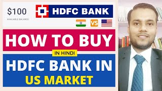 How to Buy and Sell HDFC Bank Stocks in US Market | HDFC Bank Trading in US Market from India