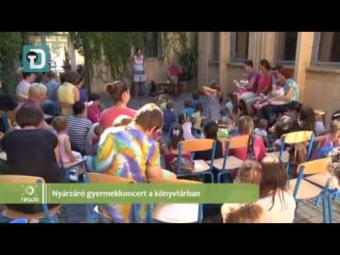 Híradó - 2015-08-28 - Nyárzáró gyermekkoncert a könyvtárban