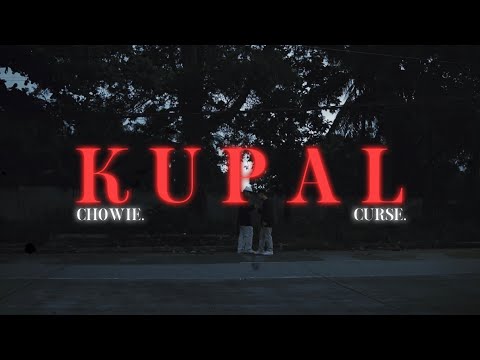 CHOWIE - KUPAL feat. CURSE. (Official Music Video) prod. docent