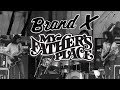 Brand X - And So To F... (Live 1979 Audio Only)