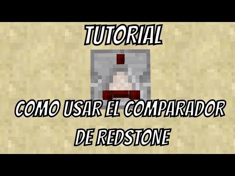MINECRAFT - 👍COMO USAR UN COMPARADOR DE REDSTONE 2018