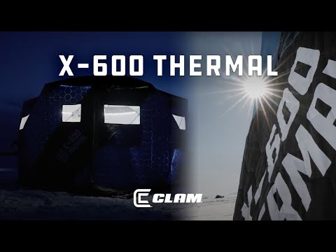Clam X-600 Thermal Hub Ice Fishing Shelter (NEW FOR 2023)