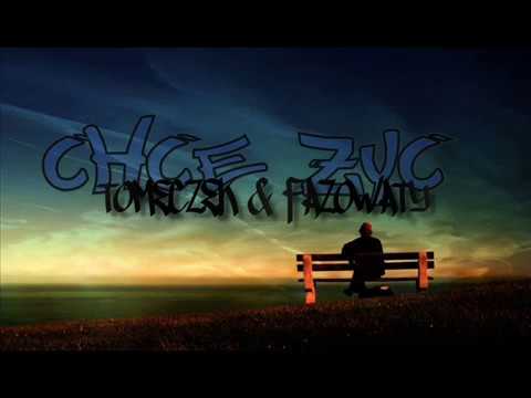 TOMECZEK & FAZOWATY - Chce żyć