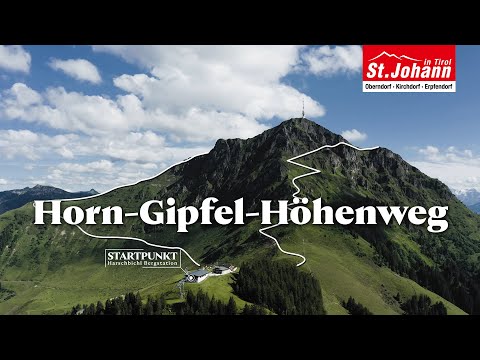 Horn-Gipfel-Höhenweg am Kitzbüheler Horn • Region St. Johann in Tirol