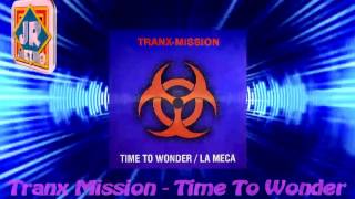 Tranx Mission - TimeTo Wonder