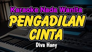 Download lagu Diva Hani - Pengadilan Cinta (Karaoke) Koplo mp3