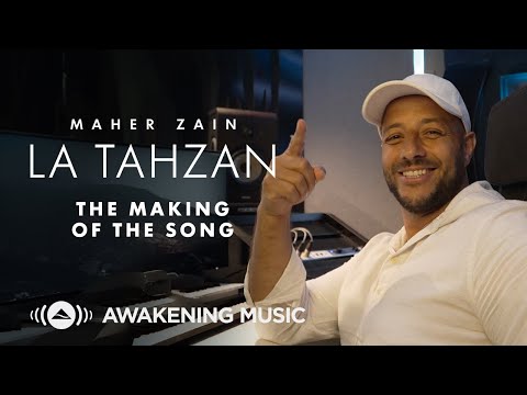 Thumbnail for Making of La Tahzan - Maher Zain by Maher Zain