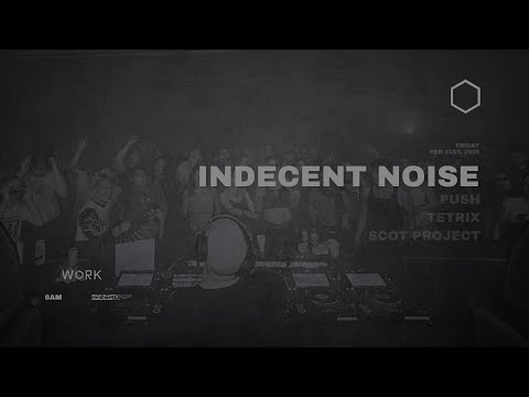 INDECENT NOISE (3HR) | LOS ANGELES | WORK | 02.21.25