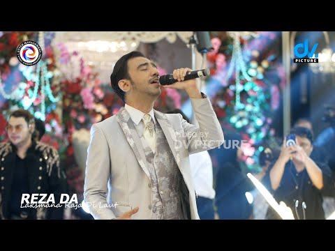 REZA DA - LAKMANA RAJA DI LAUT  || WEDDING BANUN & PUTRI  || RM. H. ISMUN