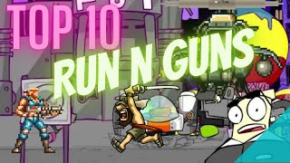 Top Ten Run N Gun Video games