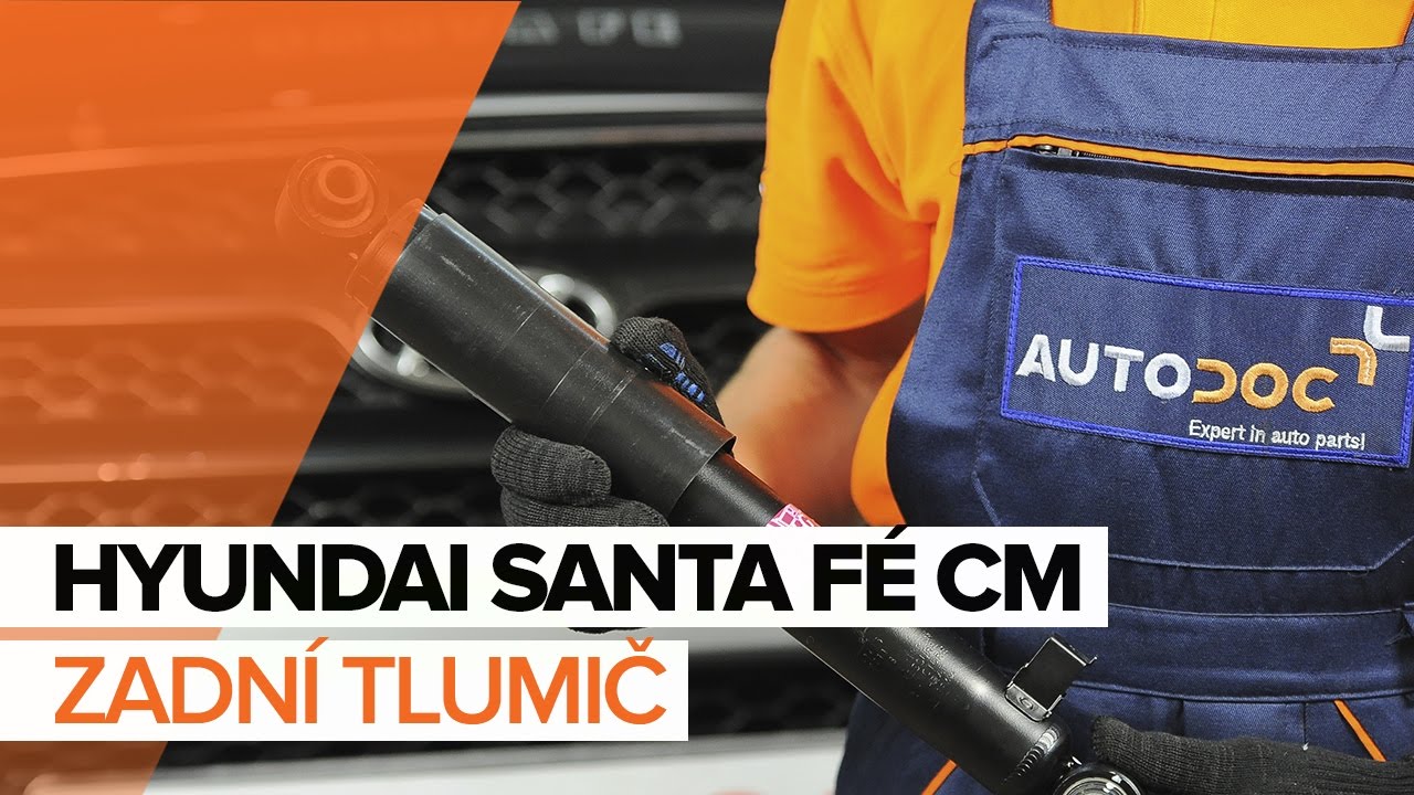 Jak vyměnit zadní tlumiče pérování na Hyundai Santa Fe CM – návod k výměně