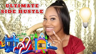 START YOUR VERY OWN BOUNCE HOUSE SIDE HUSTLE