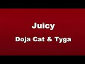 Karaoke♬ juicy - Doja Cat & Tyga 【No Guide Melody】 Instrumental