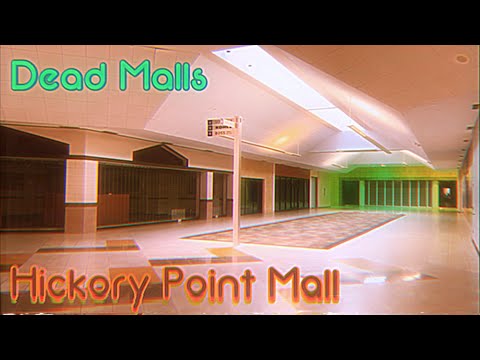 Dead Malls Season 4 Episode 4 - Hickory Point Mall