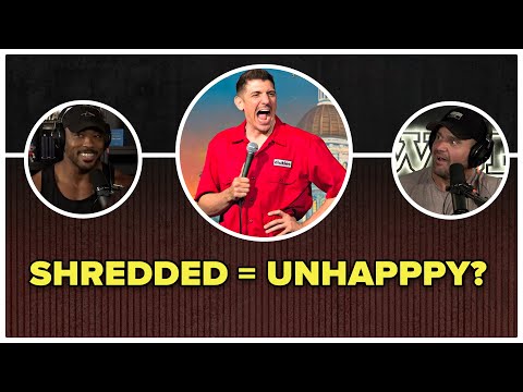 Andrew Schulz Says Shredded People are Unhappy People || MBPP Ep. 831