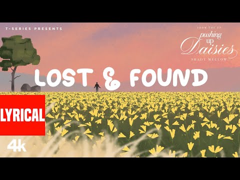 Lost & Found (From the Ep 'Pushing Up Daisies') (Visualizer) — watch video
