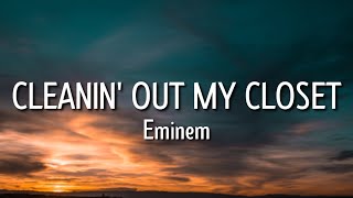 Eminem - Cleanin&#39; Out My Closet (Lyrics) [Tiktok Song]