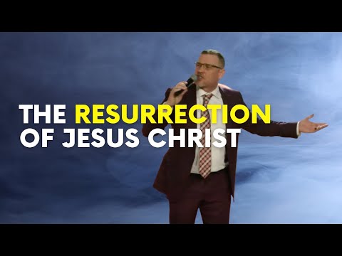 The Resurrection of Jesus Christ