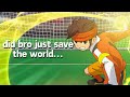 Inazuma Eleven Is PEAK Sports Anime