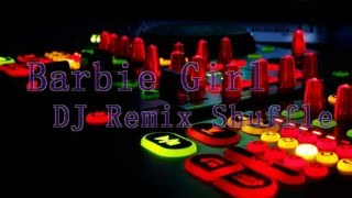 Barbie Girl DJ Remix Shuffle Dance