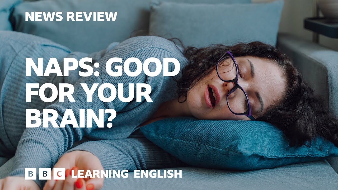 Naps: Good for your brain? BBC News Review
