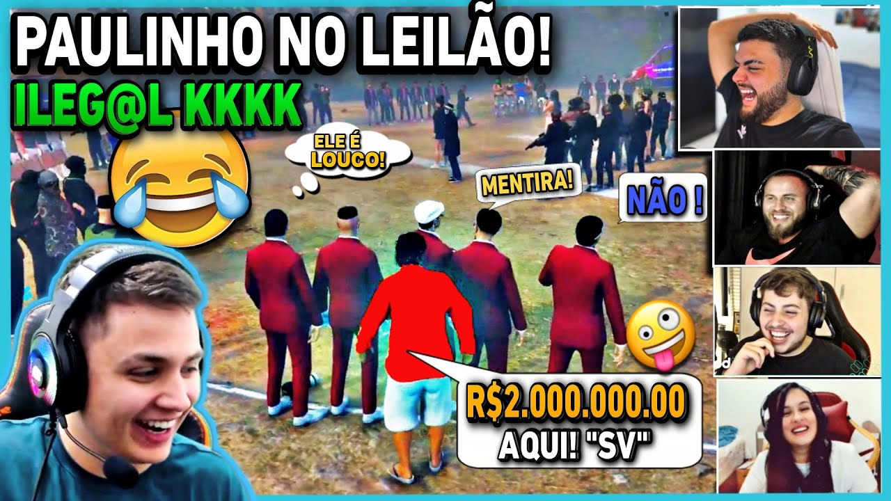 🤣REAÇÃO dos STREAMER com a CHEGADA do PAULINHO O LOKO no LEILÃO DO ILEG@L(complexo)Gta Rp Deu Ruim