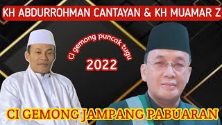 Download lagu CERAMAH KH ABDURROHMAN CANTAYAN, Ci Gemong pabuaran mp3