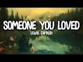 Lewis Capaldi Someone You Loved Lyrics