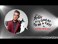 Felix Presents It S Great To Be A Cat By Robbie Williams