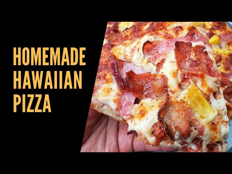 How to make Hawaiian Pizza/How to make pizza dough