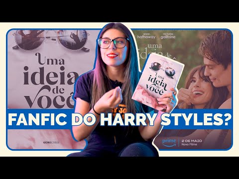 UMA IDEIA DE VOC | Livro, trailer e Harry Styles!