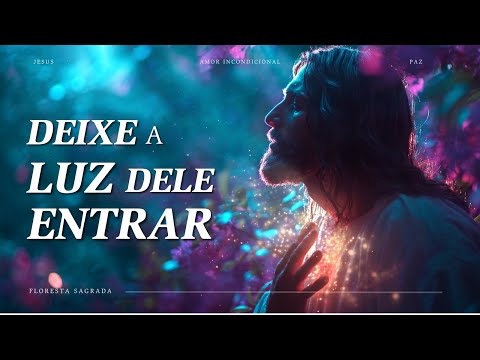 💖 Sinta a Presença de Jesus: Cura Espiritual e Libertação da Alma 🙏✨