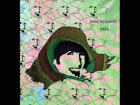 Dani Siciliano - All Thee Above