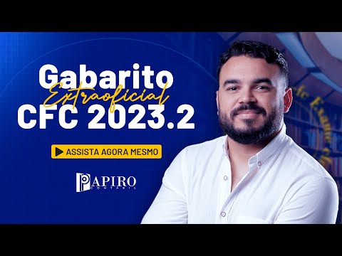 Correção prova: Gabarito Extraoficial CFC 2023.2