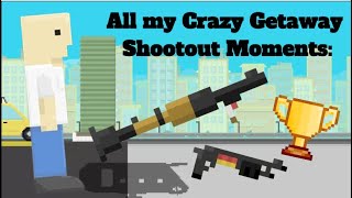 Getaway Shootout: All my CRAZY MOMENTS Compilation