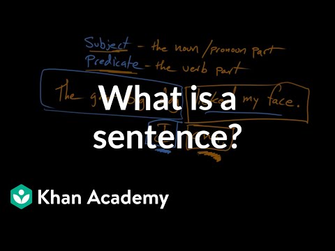 Part of a video titled What is a sentence? | Syntax | Khan Academy - YouTube