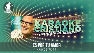 Es por tu amor - Marcos Witt (Instrumental)
